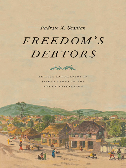 Title details for Freedom's Debtors by Padraic X. Scanlan - Available